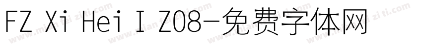 FZ Xi Hei I Z08字体转换